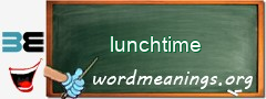 WordMeaning blackboard for lunchtime